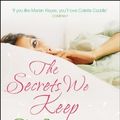 Cover Art for 9781847373021, The Secrets We Keep by Colette Caddle