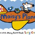 Cover Art for 9780763673048, Maisy's PlaneMaisy by Lucy Cousins