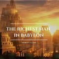 Cover Art for B07V3LR2ZZ, The Richest Man in Babylon by George S. Clason