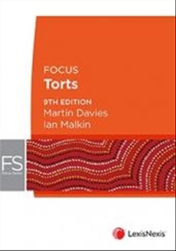 Cover Art for 9780409351460, Focus Torts, 9th edition by Davies &. Malkin