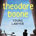 Cover Art for 9781444713046, Theodore Boone: Young Lawyer by John Grisham