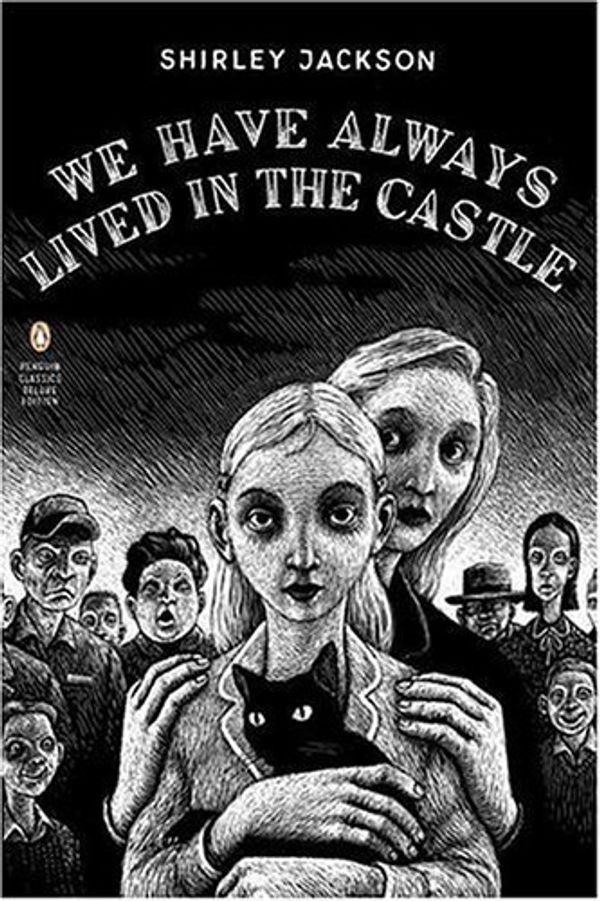 Cover Art for 0884513421978, [We Have Always Lived in the Castle: (penguin Classics Deluxe Edition) (Penguin Classics Deluxe Editions)] [By: Jackson, Shirley] [November, 2006] by Shirley Jackson