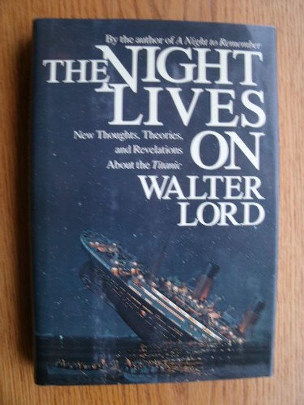 Cover Art for 9780688049393, The Night Lives on by Walter Lord