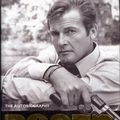 Cover Art for 9780732288716, My Word Is My Bond: The Autobiography by Roger Moore