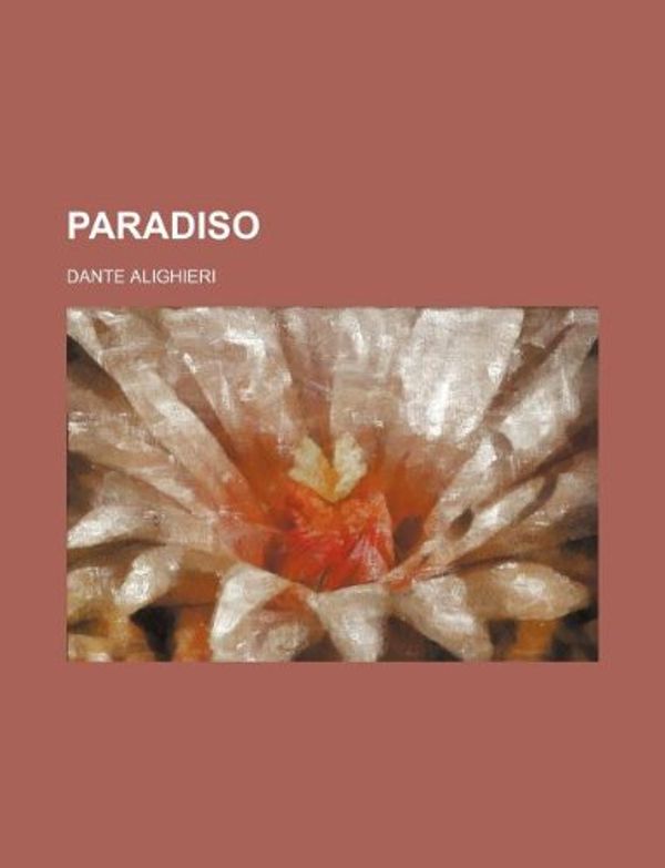 Cover Art for 9781231206935, Paradiso by Dante Alighieri