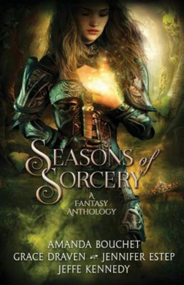 Cover Art for 9781945367373, Seasons of Sorcery by Jeffe Kennedy, Jennifer Estep, Grace Draven, Amanda Bouchet