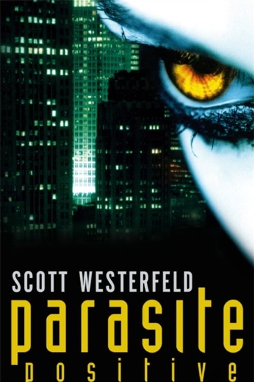 Cover Art for 9781905654079, Parasite Positive by Scott Westerfeld