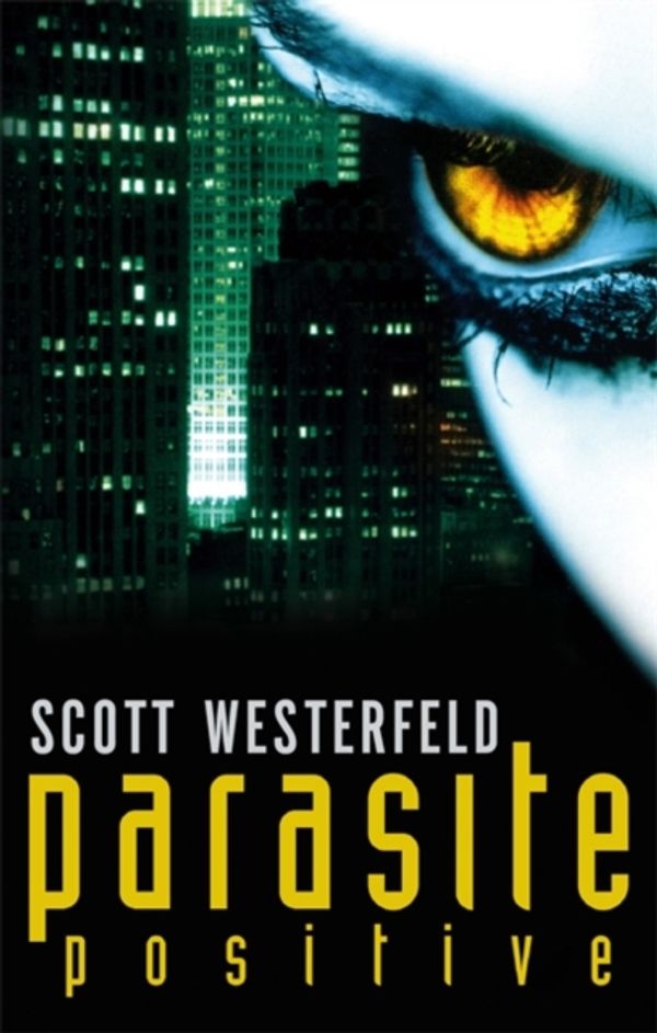 Cover Art for 9781905654079, Parasite Positive by Scott Westerfeld