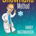 Cover Art for 0787721995210, How to Write a Novel Using the Snowflake Method: Volume 1 (Advanced Fiction Writing) by Randy Ingermanson