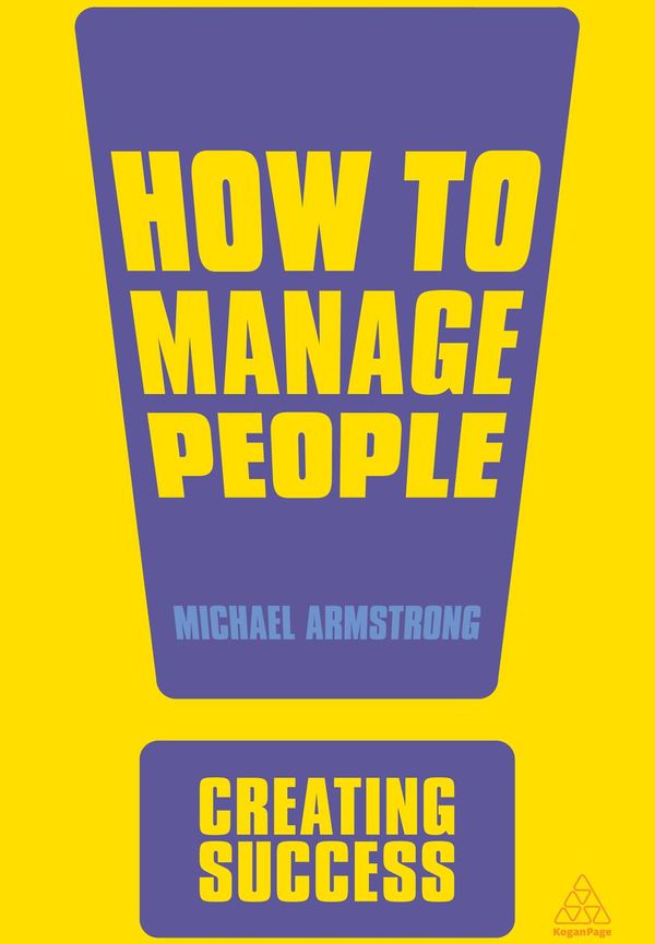 Cover Art for 9780749467098, How to Manage People by Michael Armstrong