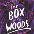 Cover Art for 9780063206731, The Box in the Woods by Maureen Johnson