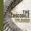 Cover Art for 9781848425040, The Crocodile (NHB Modern Plays) by Fyodor Dostoyevsky