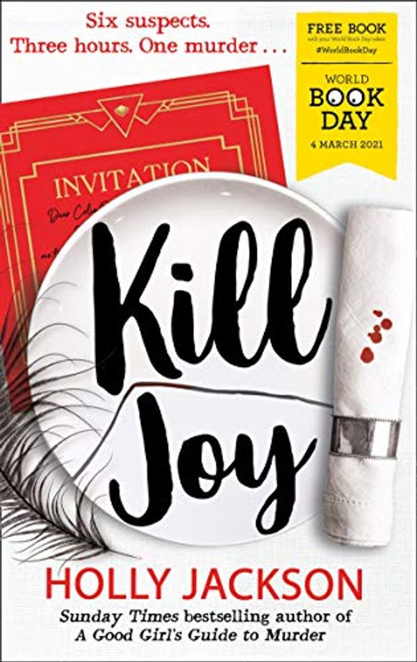 Cover Art for 9780755501687, Kill Joy by Holly Jackson