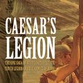 Cover Art for 9780786130184, Caesar's Legion by Stephen Dando-Collins