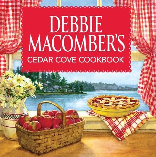 Cover Art for 0787721970040, Debbie Macomber's Cedar Cove Cookbook by Debbie Macomber(2013-03-26) by Debbie Macomber