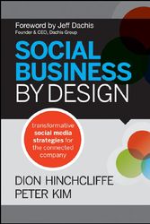 Cover Art for 9781118273210, Social Business by Design: Transformative Social Media Strategies for the Connected Company by Dion Hinchcliffe