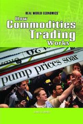 Cover Art for 9781448812738, How Commodities Trading Works by La Bella, Laura