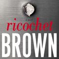 Cover Art for 9780743293907, Ricochet by Sandra Brown