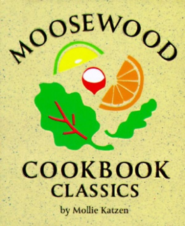 Cover Art for 9781561387755, Moosewood Cookbook by Mollie Katzen