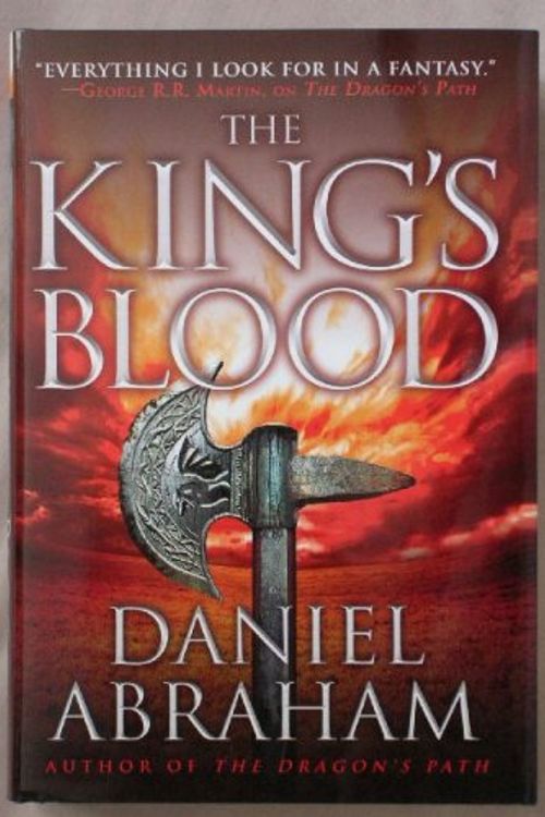 Cover Art for 9781620900666, The King's Blood (The Dagger and the Coin, 2) by Daniel Abraham