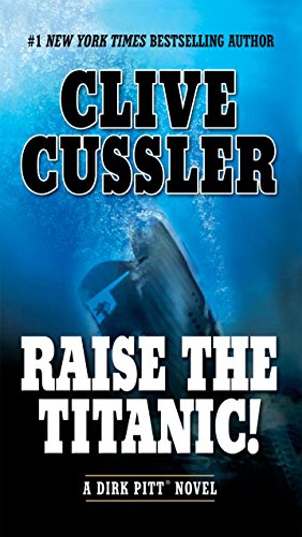 Cover Art for B0014E7IHO, Raise the Titanic! (A Dirk Pitt Adventure Book 4) by Clive Cussler