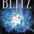 Cover Art for 9780316561556, Blitz by Daniel O'Malley