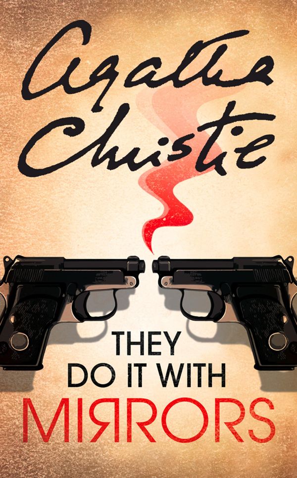 Cover Art for 9780007422852, They Do it with Mirrors (Miss Marple) by Agatha Christie