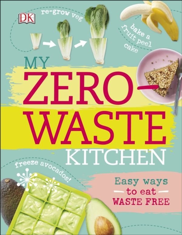 Cover Art for 9780241296523, My Zero-Waste Kitchen by Kate Turner
