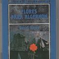Cover Art for 9788476342800, Flores para Algernon by Daniel Keyes