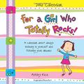 Cover Art for 0087400108987, 2016 Calendar: For a Girl Who Totally Rocks! by Rice, Ashley