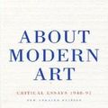 Cover Art for 9780712673532, About Modern Art by David Sylvester
