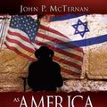 Cover Art for 9781603740388, As America Has Done to Israel by John P. McTernan