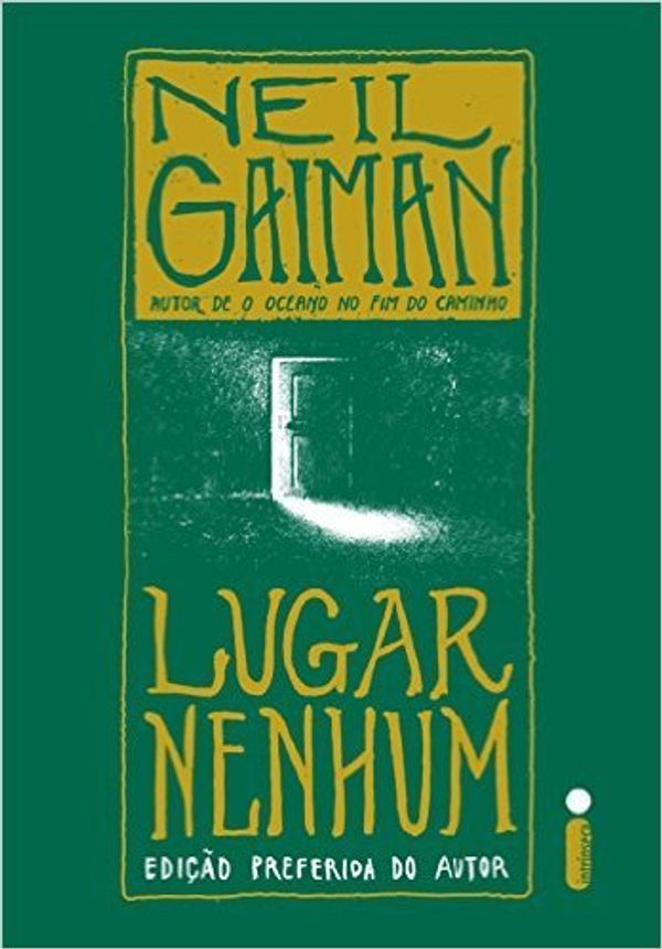 Cover Art for 9788580578997, Lugar nenhum by Neil Gaiman