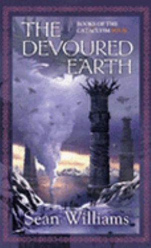 Cover Art for 9780732279288, The Devoured Earth by Sean Williams