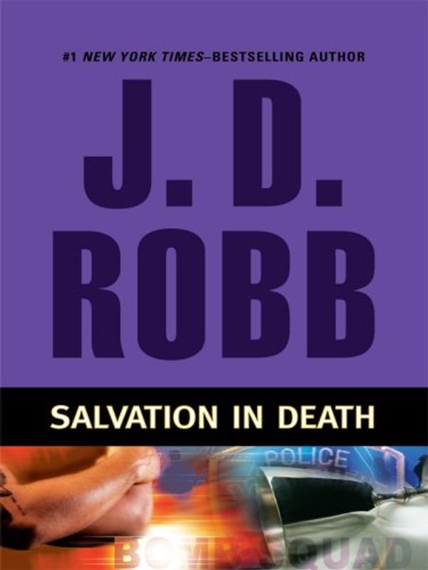 Cover Art for 9781597227889, Salvation in Death [Large Print] by <b>J</b>. <b>D</b>. <b>Robb</b>