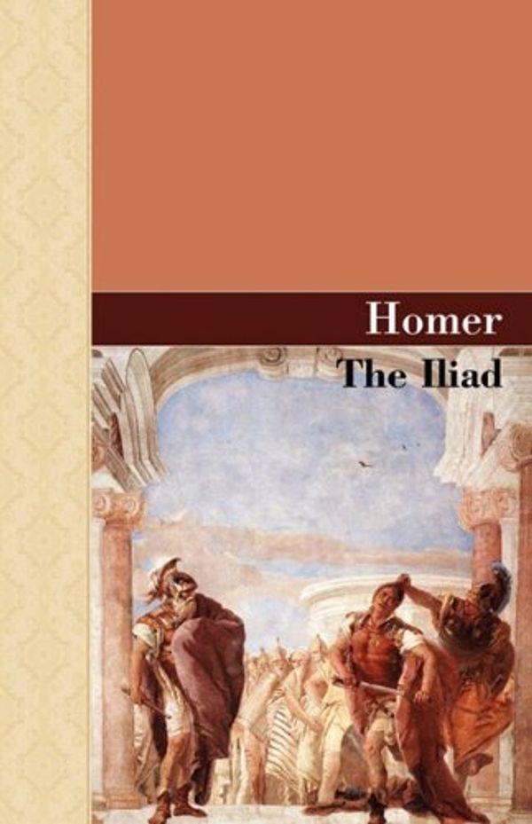 Cover Art for 9781605121369, The Iliad of Homer by Homer
