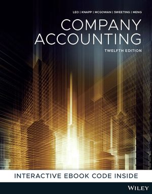Cover Art for 9780730382676, Company Accounting, 12e Print and Interactive E-Text by Ken Leo, Jeffrey Knapp, Susan McGowan, John Sweeting, Leah Meng