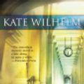 Cover Art for 9781426833410, Clear and Convincing Proof by Kate Wilhelm