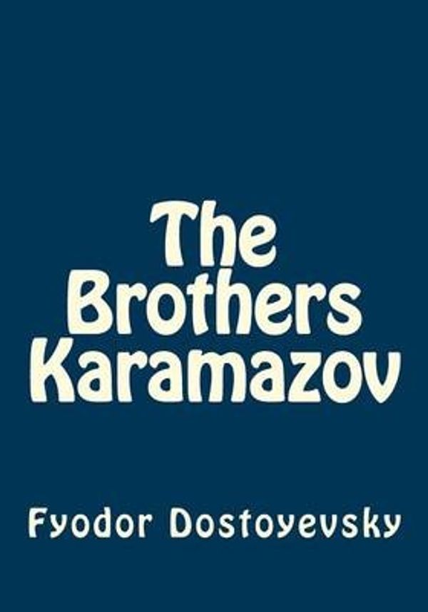 Cover Art for 9781492788089, The Brothers Karamazov by Fyodor Dostoyevsky