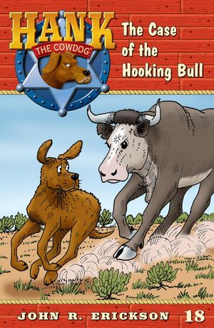 Cover Art for 9781591887188, The Case of the Hooking Bull by John R. Erickson
