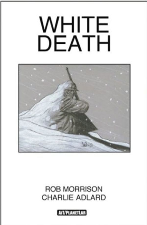 Cover Art for 9780970936066, White Death by Rob Morrison