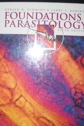 Cover Art for 9780697260710, Foundations of Parasitology by Gerald D. Schmidt, Larry S. Roberts, John Janovy