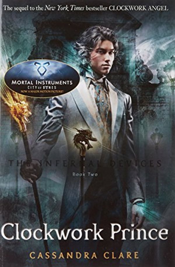 Cover Art for 9781406356908, Clockwork PrinceThe Infernal Devices : Book 2 by Cassandra Clare
