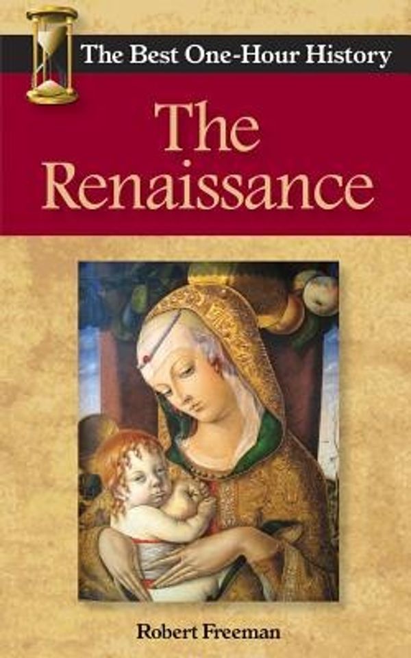 Cover Art for 9780989250269, The Renaissance by Robert Freeman