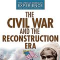 Cover Art for 9781680480399, The Civil War and Reconstruction Eras by Tracey Baptiste