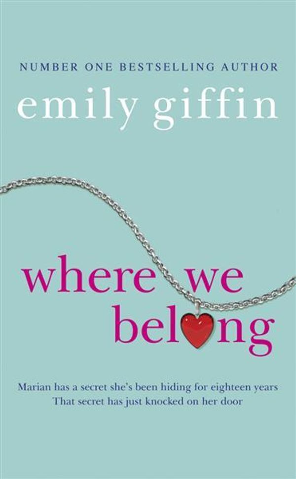 Cover Art for 9781409114475, Where We Belong by Emily Giffin