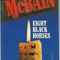 Cover Art for 9780330295901, Eight Black Horses by Ed McBain
