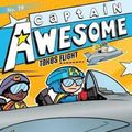 Cover Art for 9781481494427, Captain Awesome Takes FlightCaptain Awesome (Hardcover) by Stan Kirby