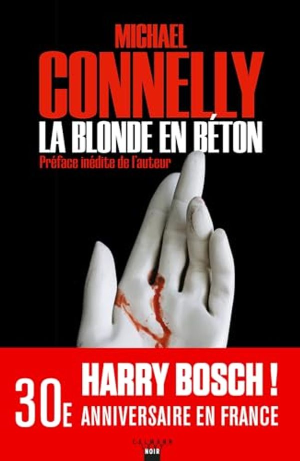 Cover Art for B00JP77PZC, La Blonde en béton (Harry Bosch t. 3) (French Edition) by Michael Connelly