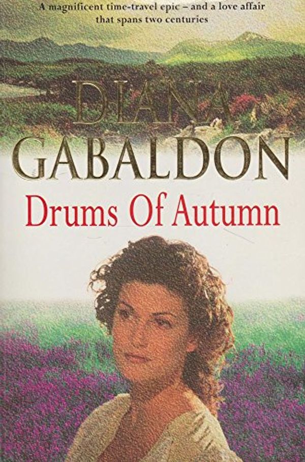 Cover Art for 9780712676748, Drums of Autumn by Diana Gabaldon